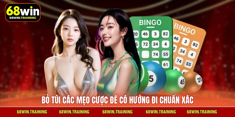 Bỏ túi các mẹo cược để có hướng đi chuẩn xác