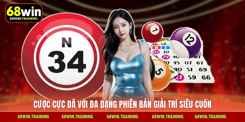 Cược cực đã với đa dạng phiên bản giải trí siêu cuốn